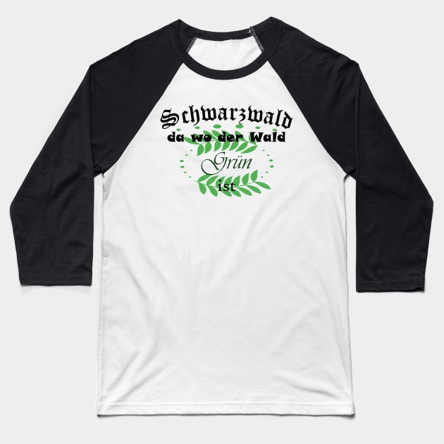 Schwarzwald lustiger Spruch mit Waldhumor Baseball T-Shirt by tshirtbytomek